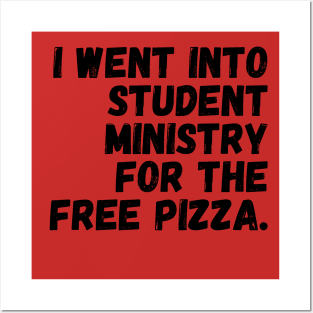 Will Work for FREE Pizza! - Black Text Posters and Art